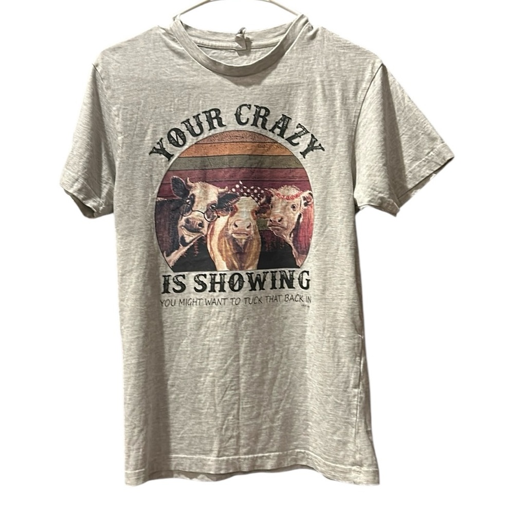 Cotton Heritage, “Your Crazy is Showing”, women’s short sleeve t shirt
